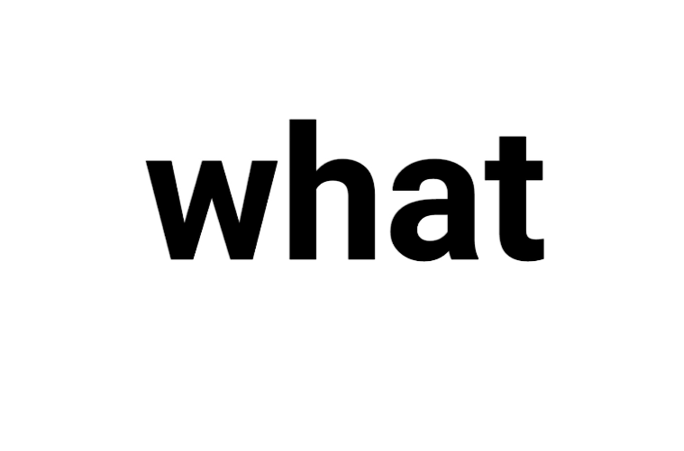 what(英文单词义) what(英文单词义)