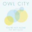 You Are Not Alone(Owl City2014年发行单曲)