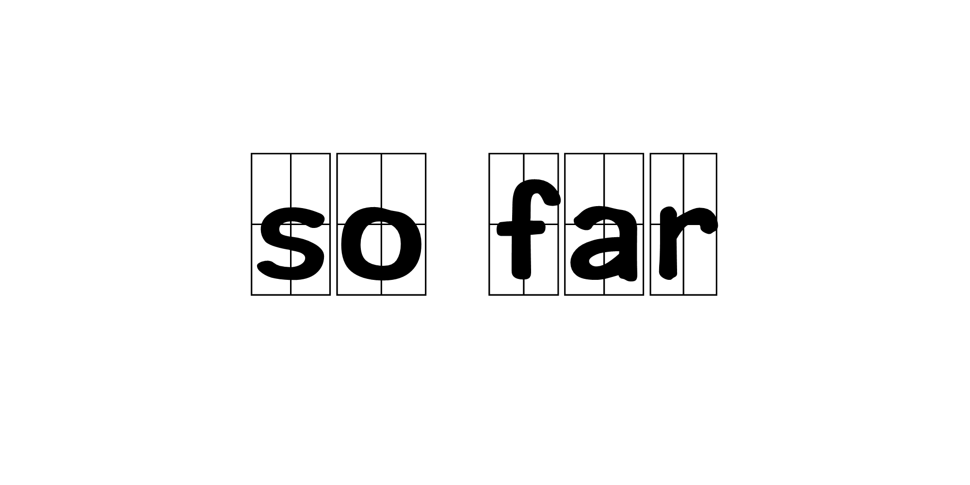 so far(英文辞彙)