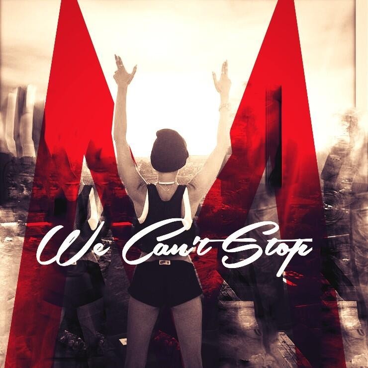 We Can\x27t Stop We Can\x27t Stop
