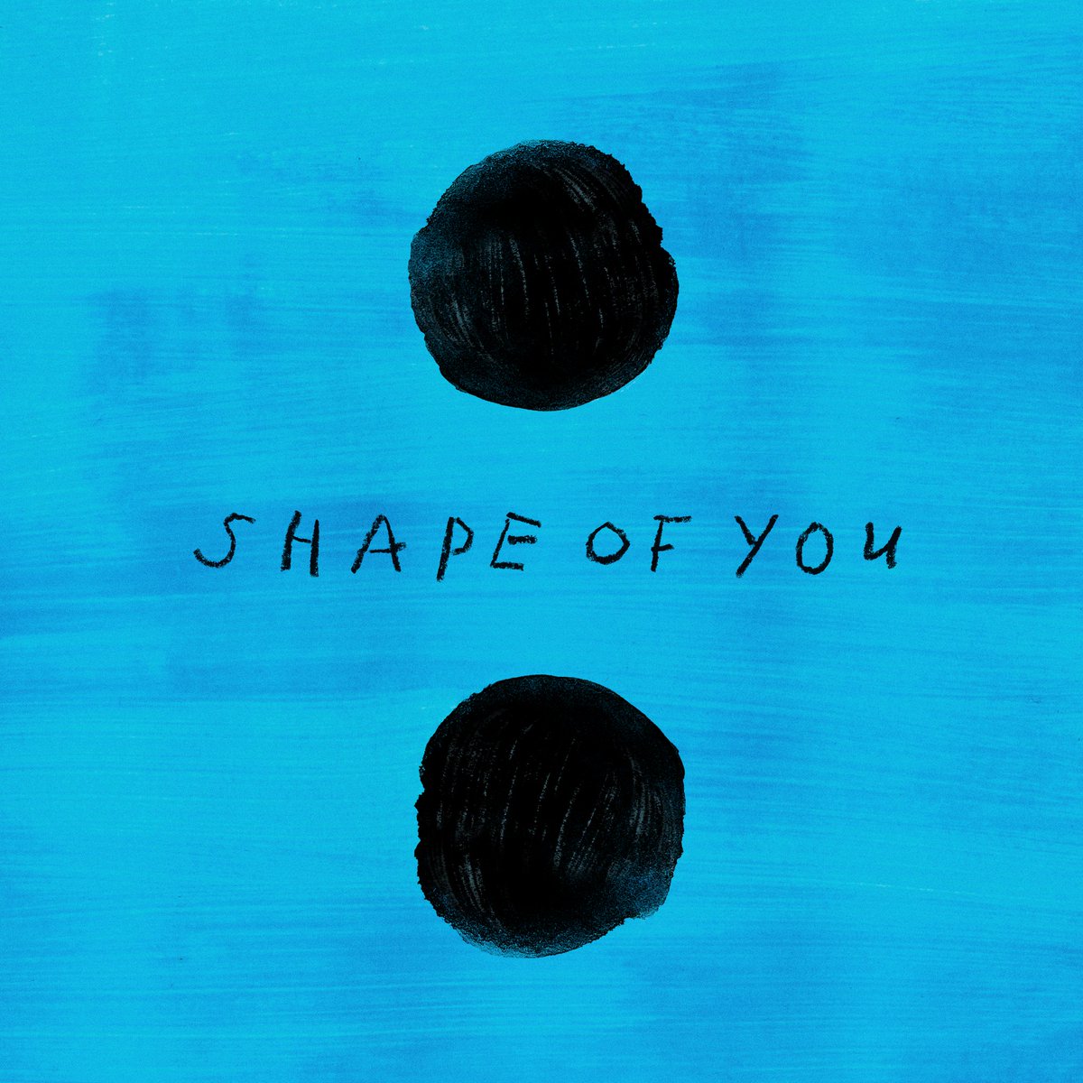 Shape of You(艾德·希兰个人单曲) Shape of You(艾德·希兰个人单曲)