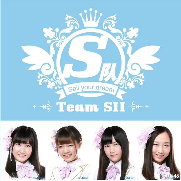 SNH48 TEAM SII SNH48 TEAM SII