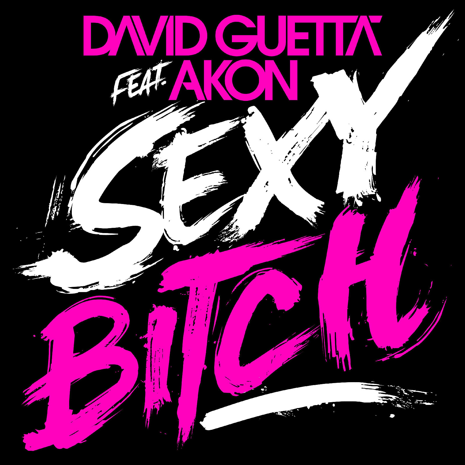 Sexy Bitch Sexy Bitch