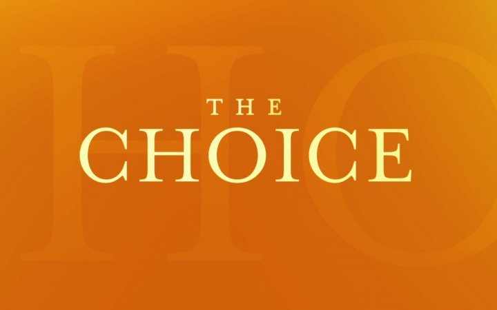The Choice The Choice