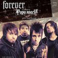 forever(Papa Roach乐队演唱歌曲) forever(Papa Roach乐队演唱歌曲)