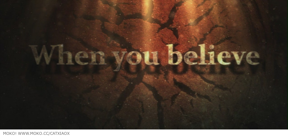 when you believe(《埃及王子》原声歌曲) when you believe(《埃及王子》原声歌曲)